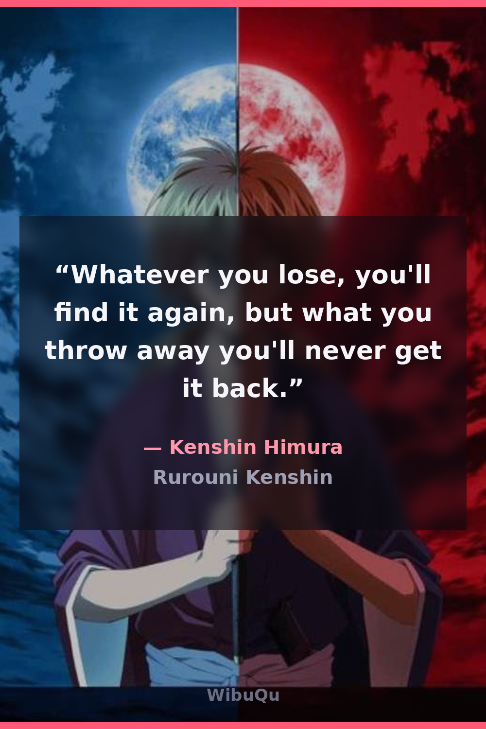 Quote Kenshin Himura (Rurouni Kenshin)