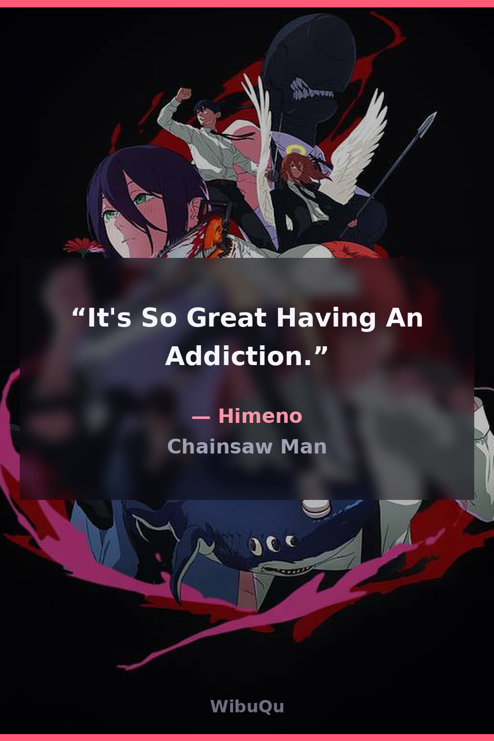 Quote Himeno (Chainsaw Man)