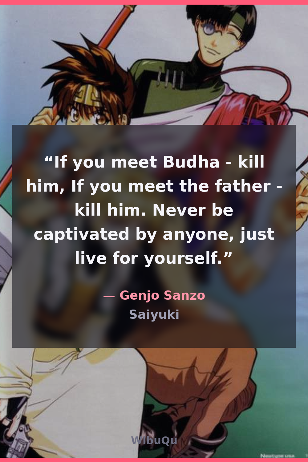 Quote Genjo Sanzo (Saiyuki)