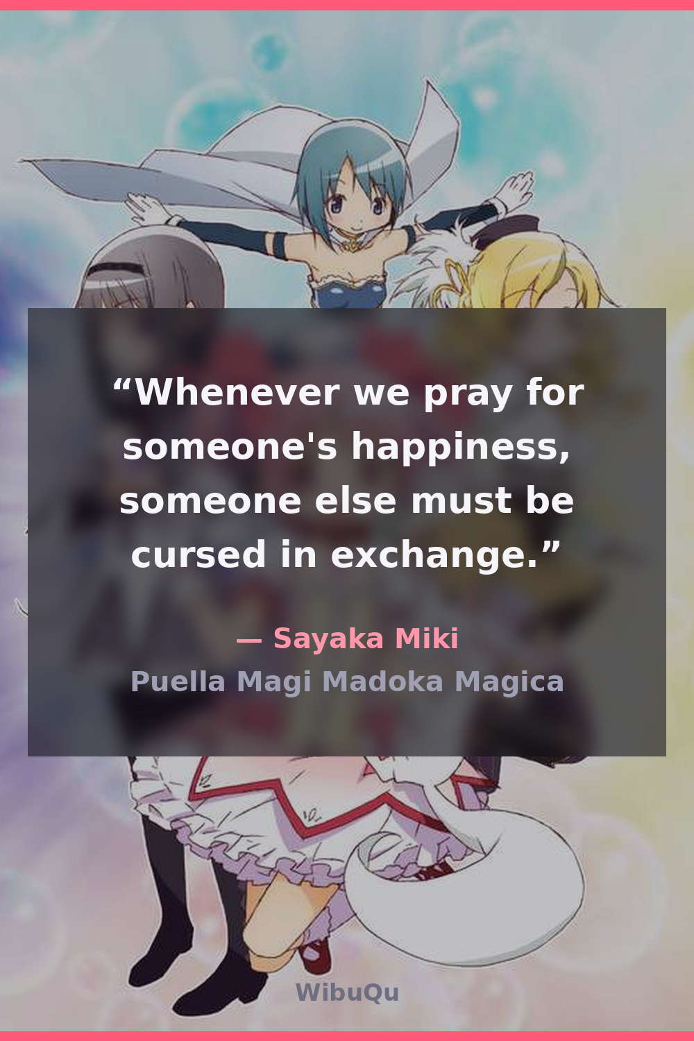 Quote Sayaka Miki (Puella Magi Madoka Magica)