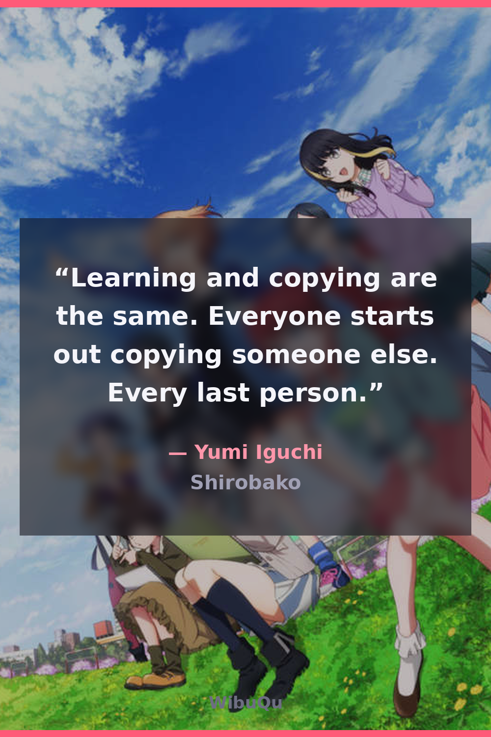 Quote Yumi Iguchi (Shirobako)