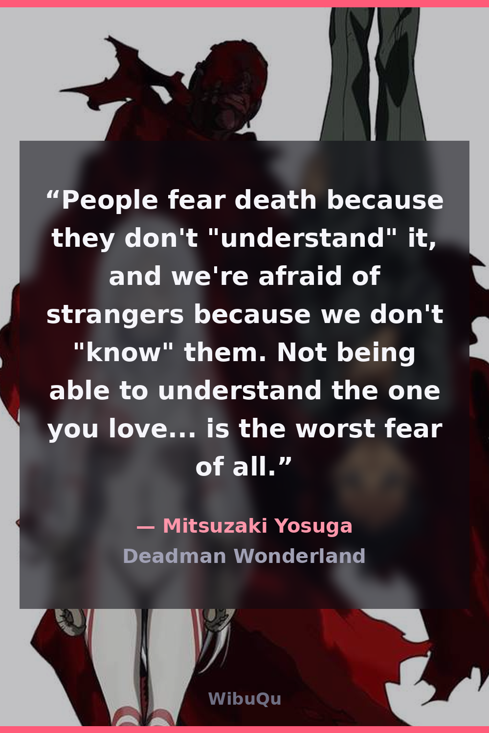 Quote Mitsuzaki Yosuga (Deadman Wonderland)