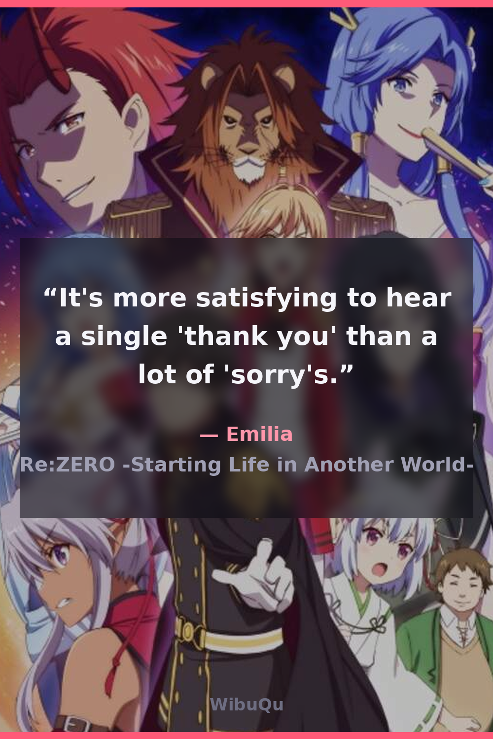 Quote by Emilia (Re:ZERO -Starting Life in Another World-)