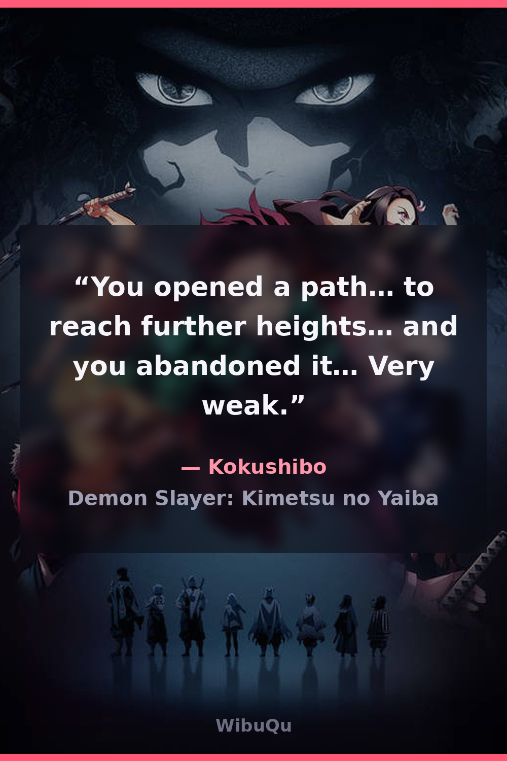 Quote Kokushibo (Demon Slayer: Kimetsu no Yaiba)