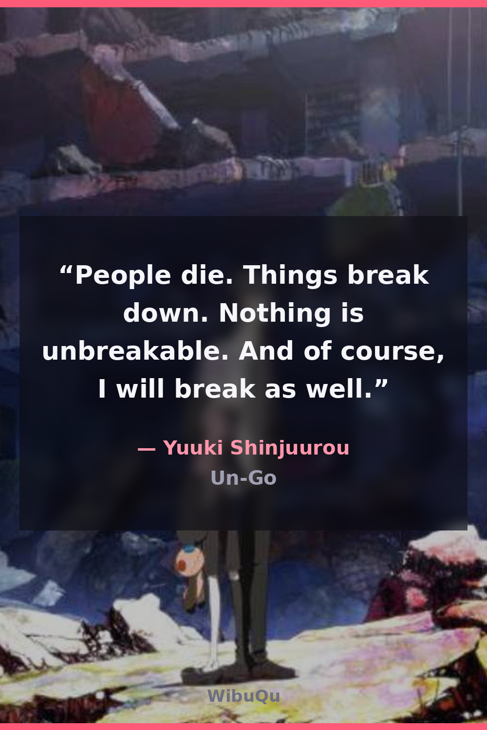 Quote Yuuki Shinjuurou (Un-Go)