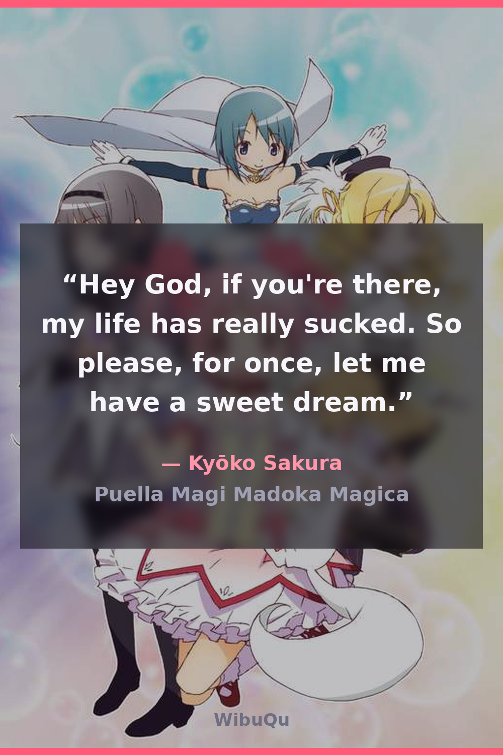 Quote Kyōko Sakura (Puella Magi Madoka Magica)