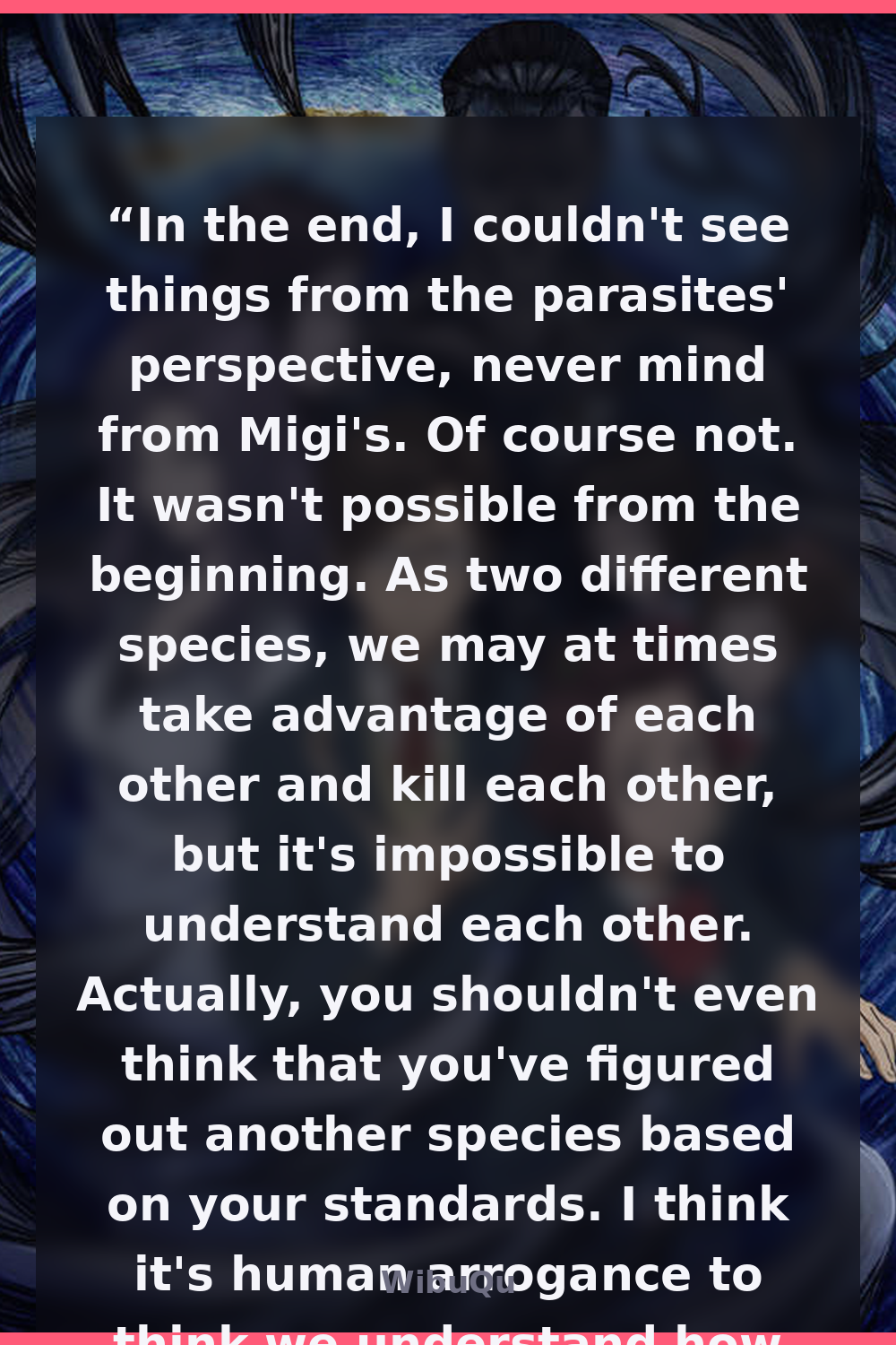 Quote by Shinichi Izumi (Parasyte: The Maxim)