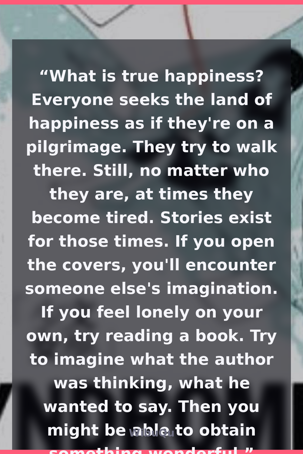 Quote by Amano Touko (Bungaku Shoujo)