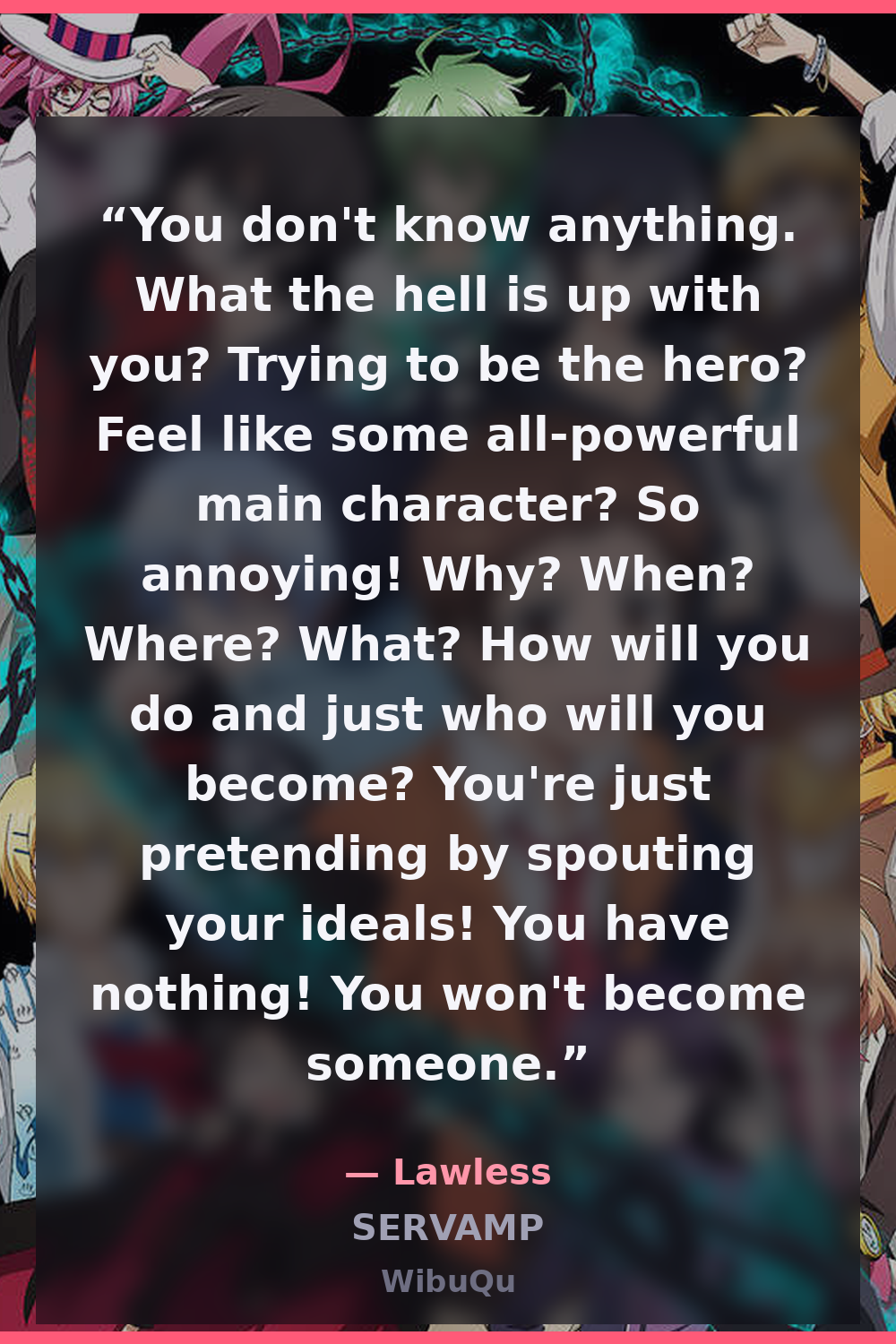 Quote Lawless (SERVAMP)
