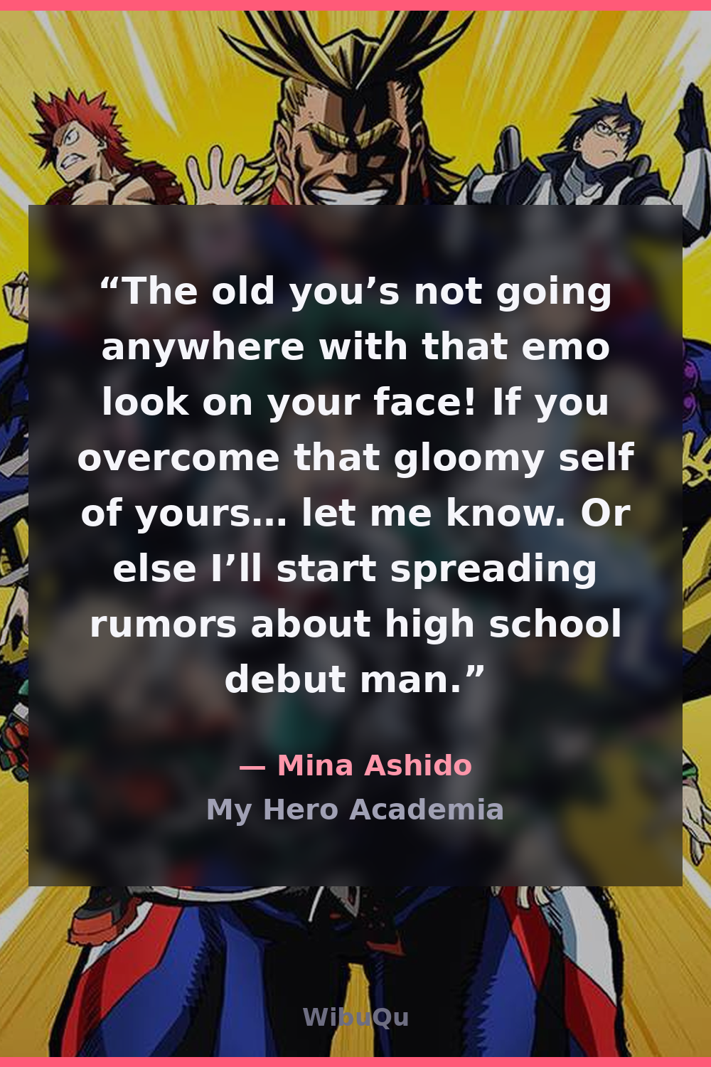 Quote Mina Ashido (My Hero Academia)