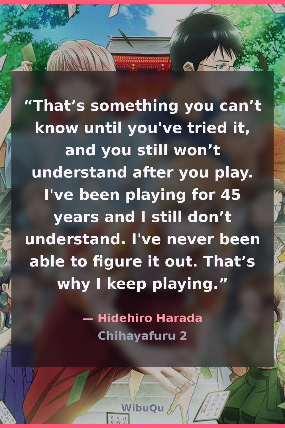 Quote Hidehiro Harada (Chihayafuru 2)