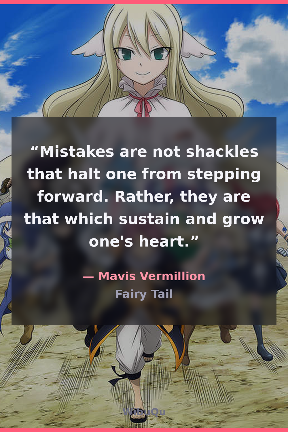 Quote Mavis Vermillion (Fairy Tail)