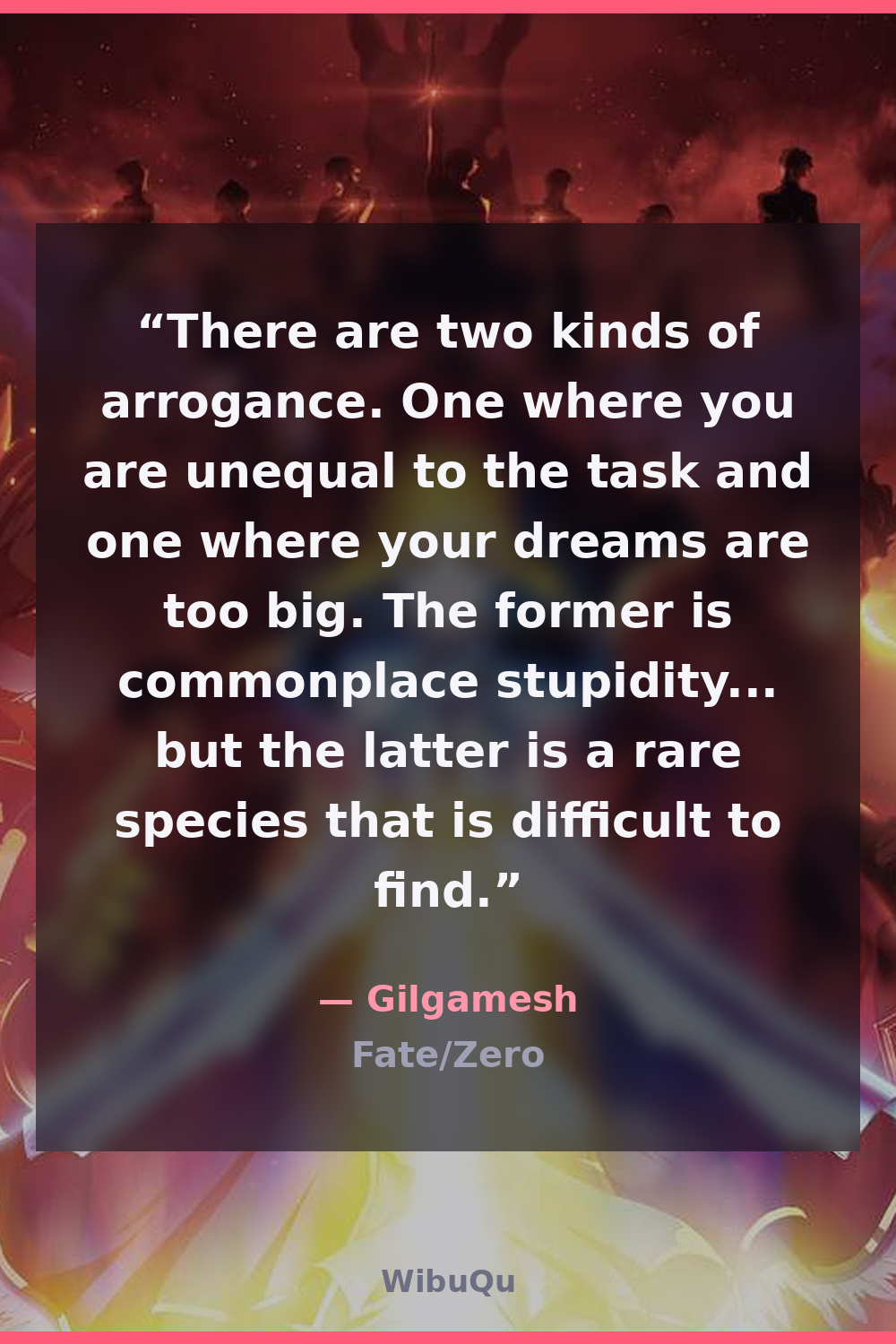 Quote Gilgamesh (Fate/Zero)