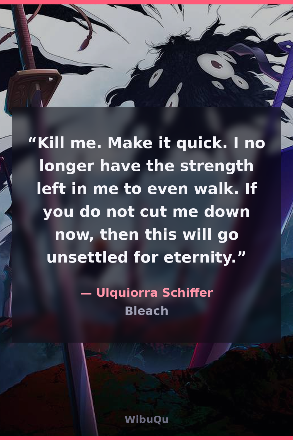 Quote Ulquiorra Schiffer (Bleach)
