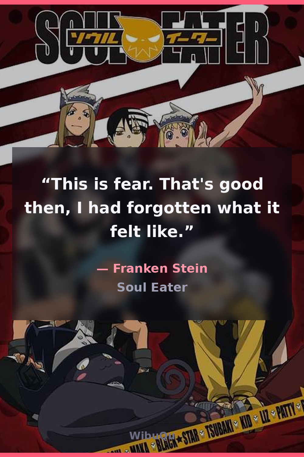 Quote Franken Stein (Soul Eater)