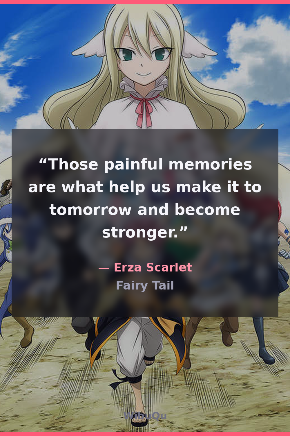 Quote Erza Scarlet (Fairy Tail)