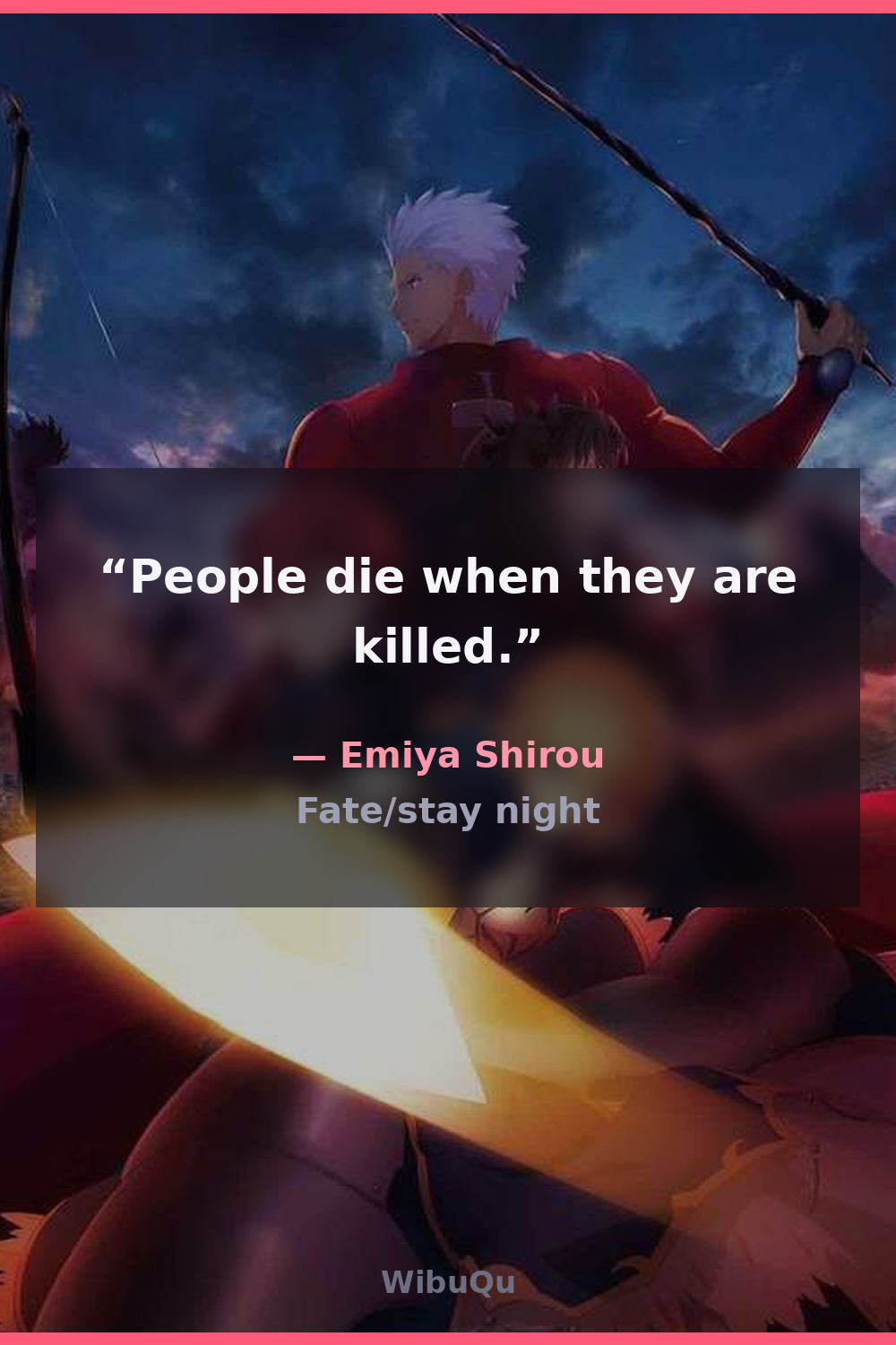 Quote Emiya Shirou (Fate/stay night)