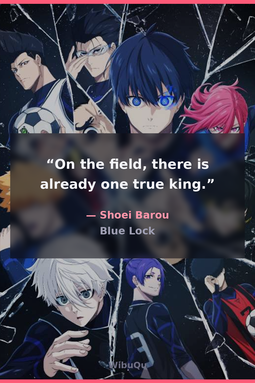 Quote by Shoei Barou (Blue Lock)