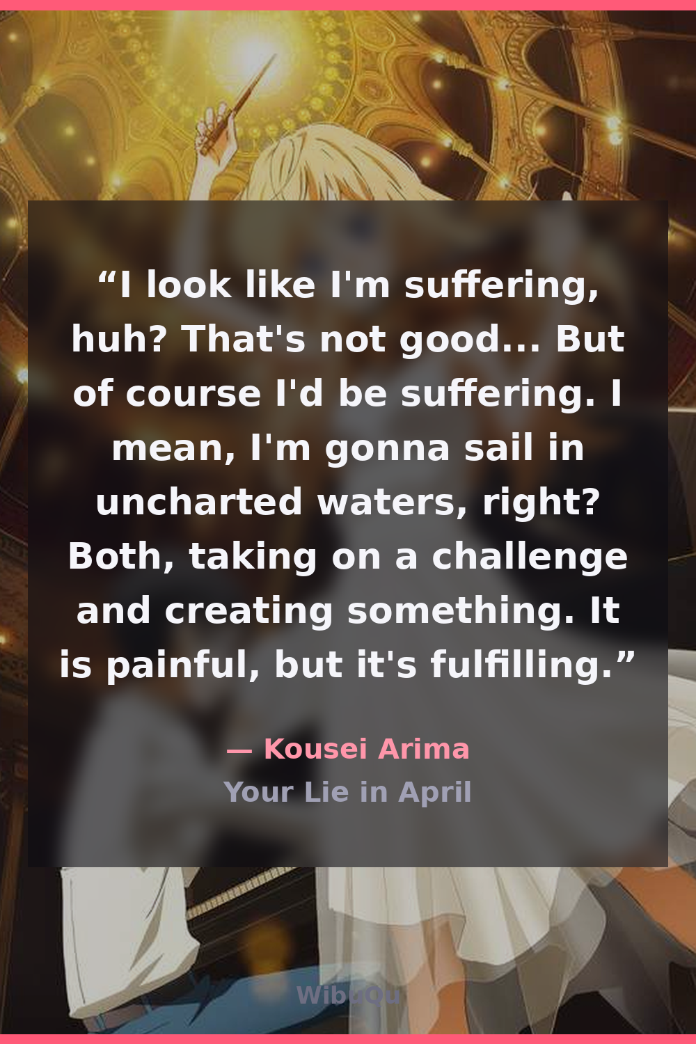 Quote by Kousei Arima (Your Lie in April)