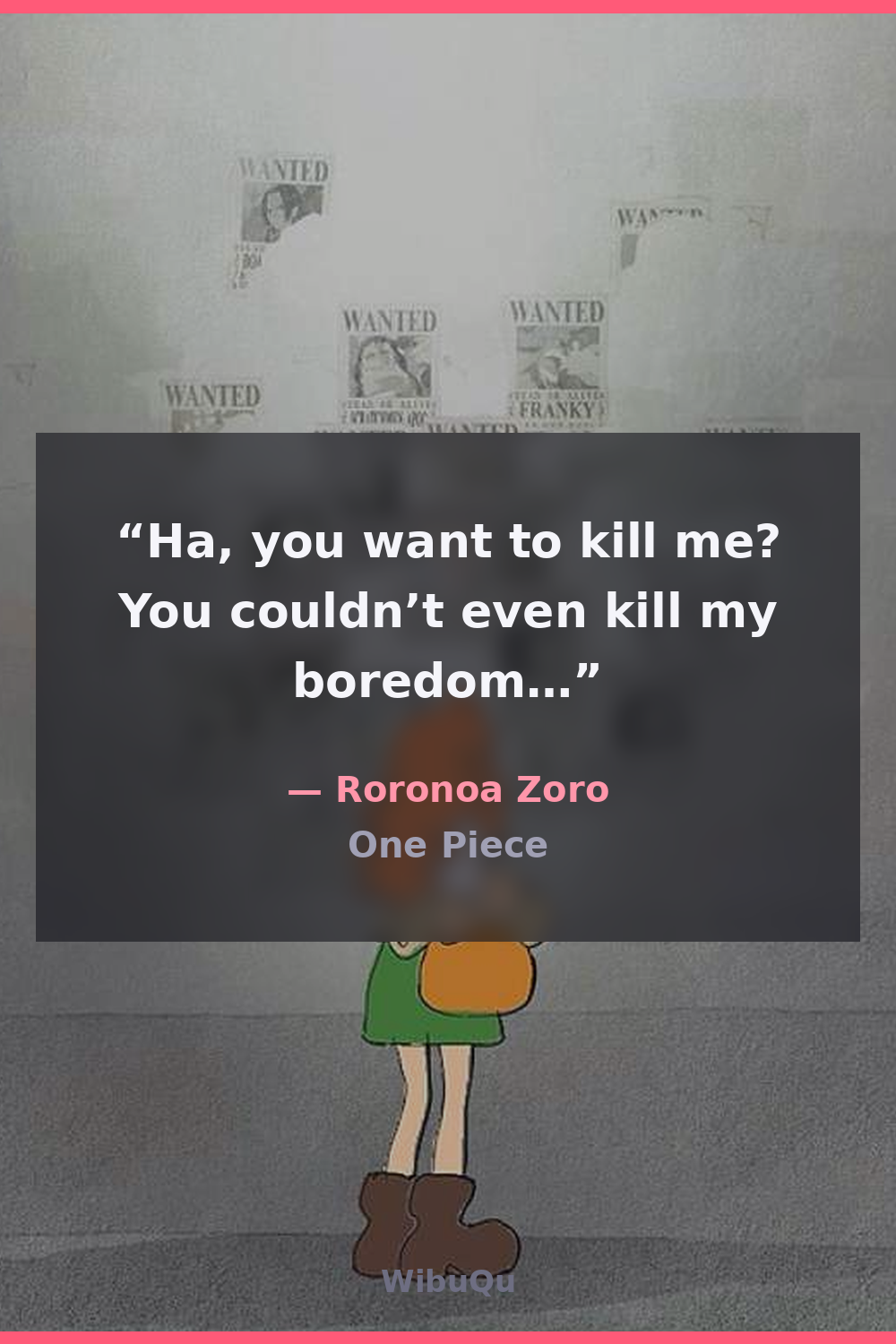 Quote Roronoa Zoro (One Piece)