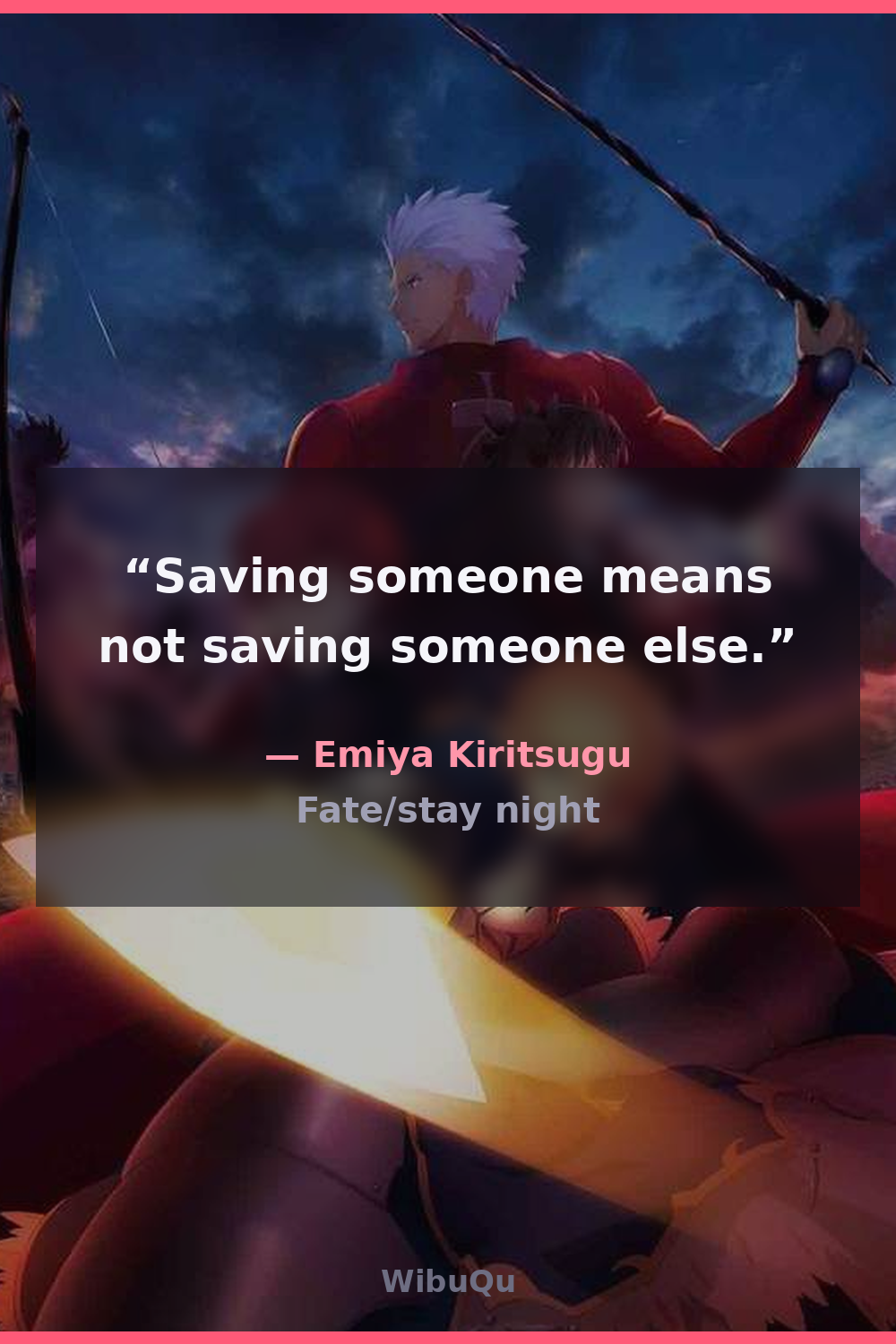 Quote Emiya Kiritsugu (Fate/stay night)