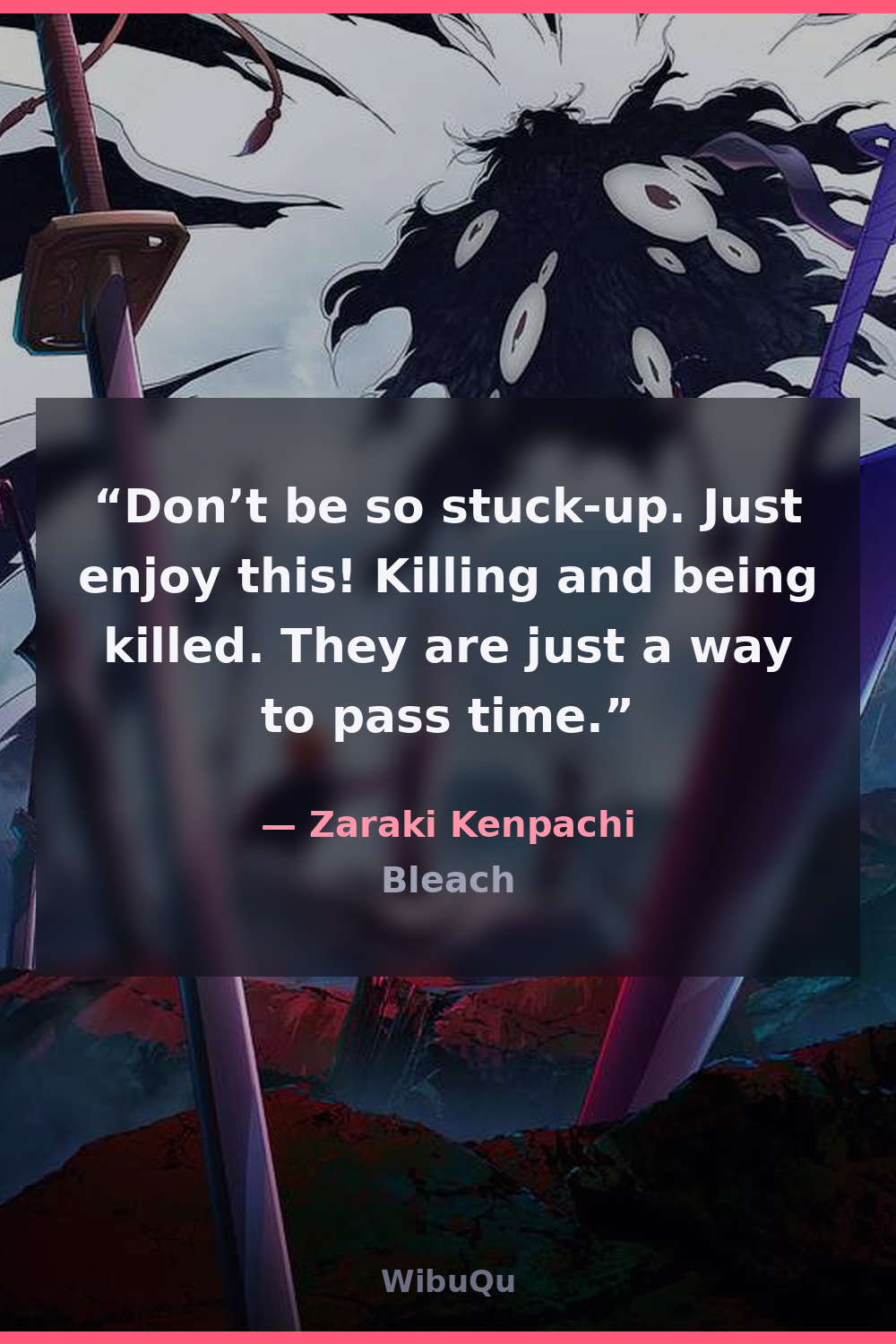 Quote Zaraki Kenpachi (Bleach)