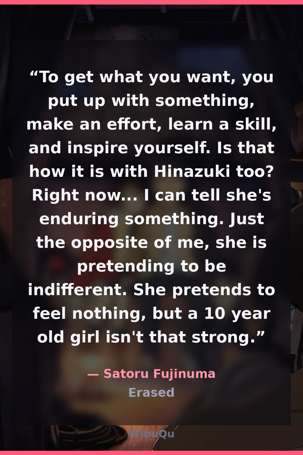 Quote Satoru Fujinuma (Erased)