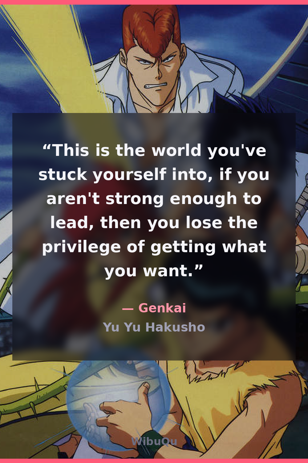 Quote Genkai (Yu Yu Hakusho)
