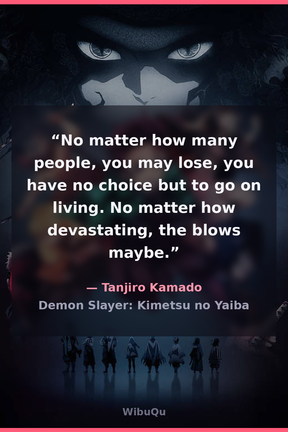 Quote Tanjiro Kamado (Demon Slayer: Kimetsu no Yaiba)