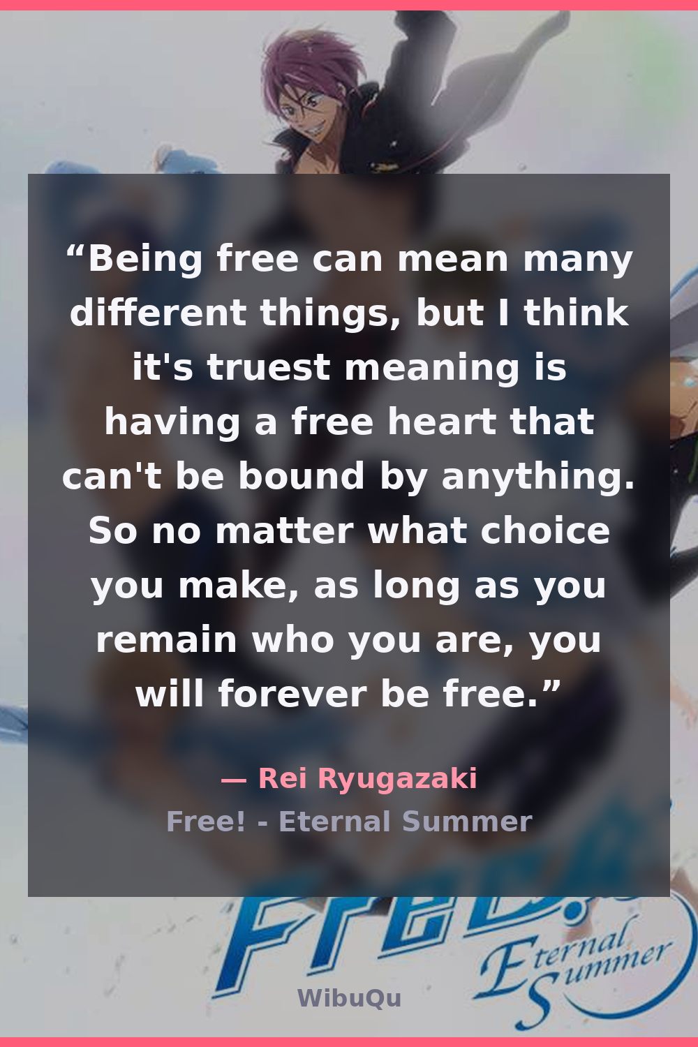 Quote Rei Ryugazaki (Free! - Eternal Summer)