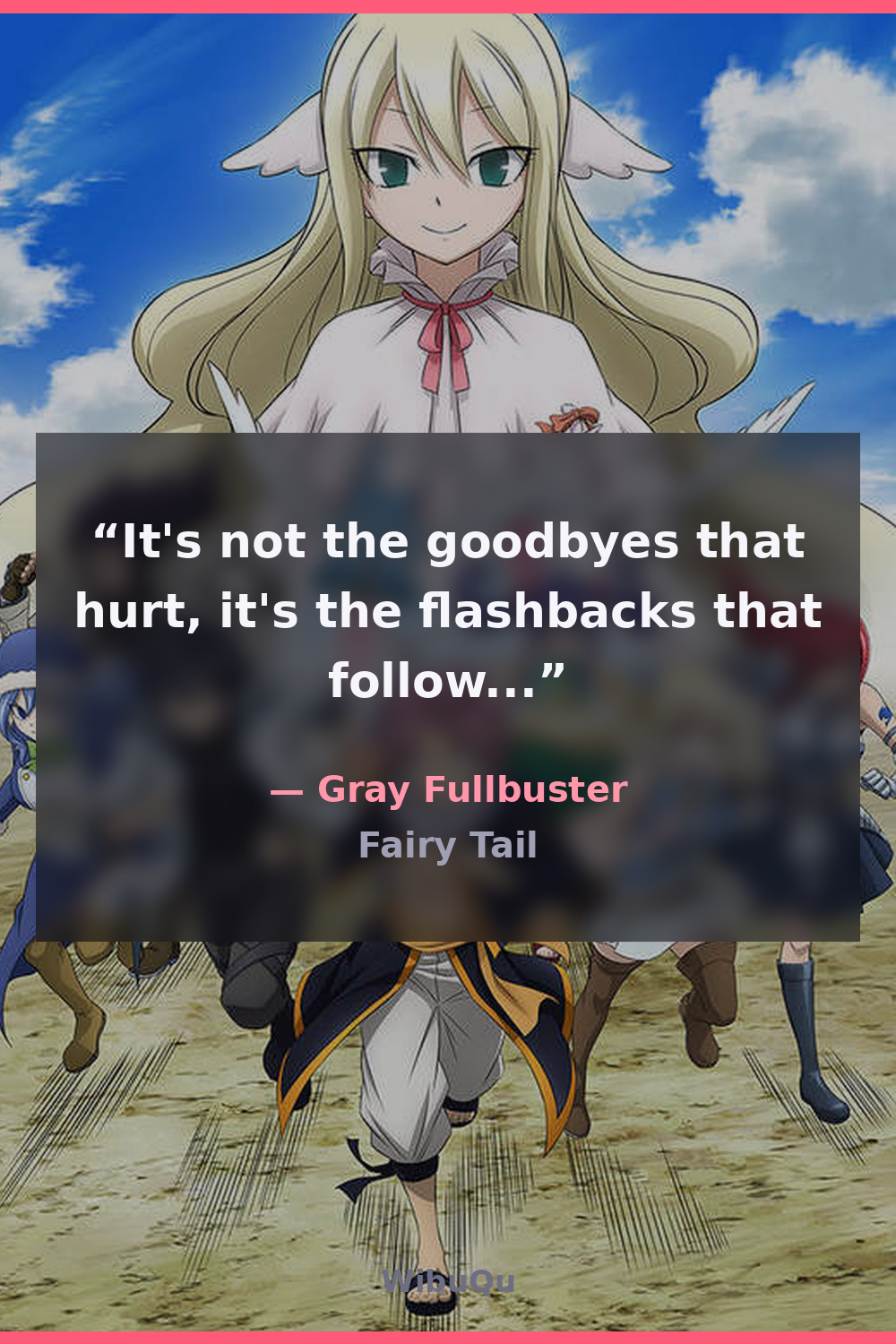 Quote Gray Fullbuster (Fairy Tail)