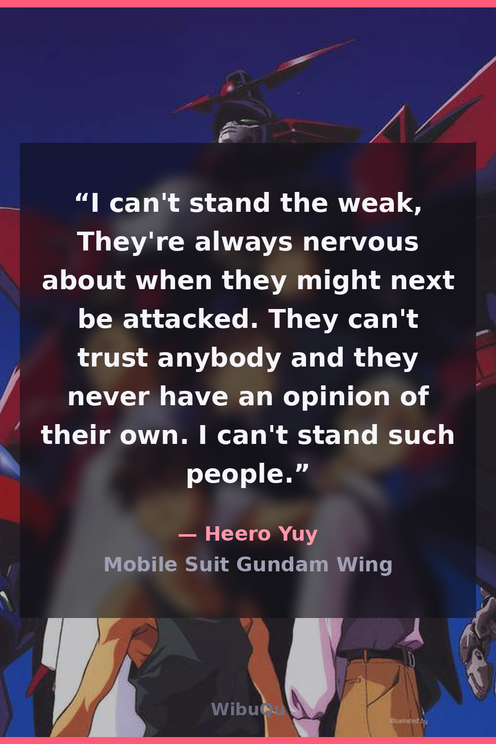 Quote Heero Yuy (Mobile Suit Gundam Wing)