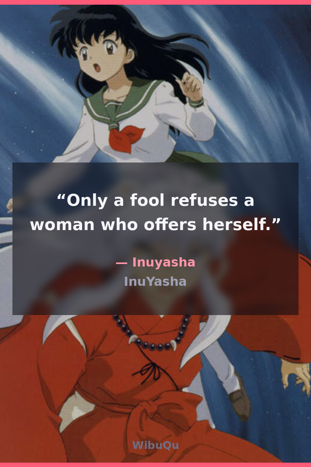Quote Inuyasha (InuYasha)